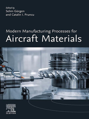 cover image of Modern Manufacturing Processes for Aircraft Materials